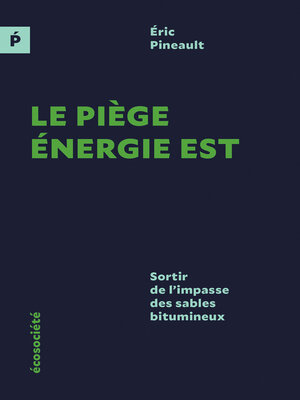 cover image of Le piège Énergie Est